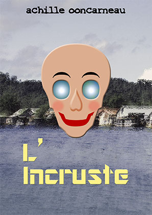L'Incruste